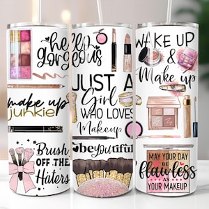 Envoltura para vaso de maquillaje de 20 oz, diseño de sublimación delgado, plantilla PNG para vaso de maquillaje, descarga digital, citas de maquillaje