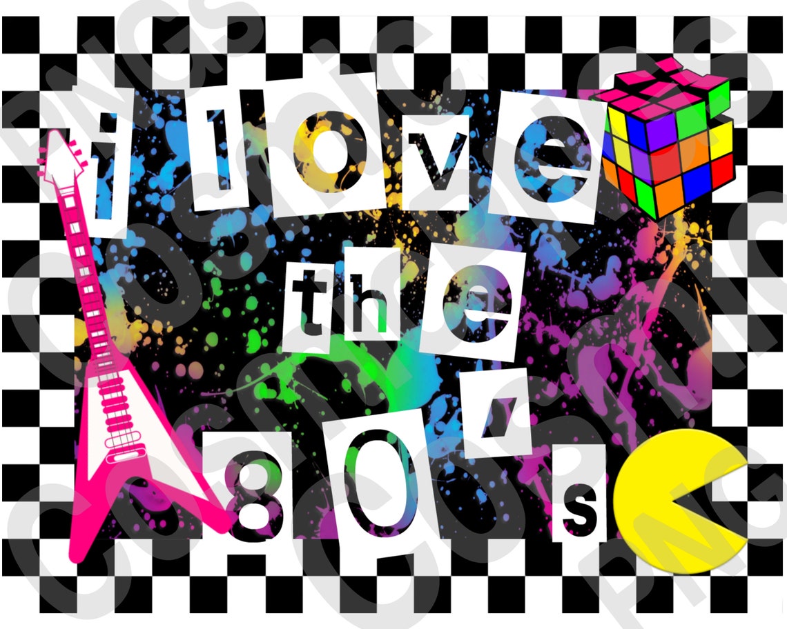 80s Print I Love The 80 s 80s Png 80 s Birthday Etsy 80s-print-i-love-the-80-s-80s-png-80-s-birthday-etsy