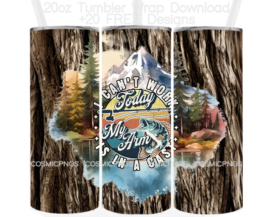 Funny Fishing Tumbler Wrap 20oz Skinny Tumbler Sublimation I Can't Work ...