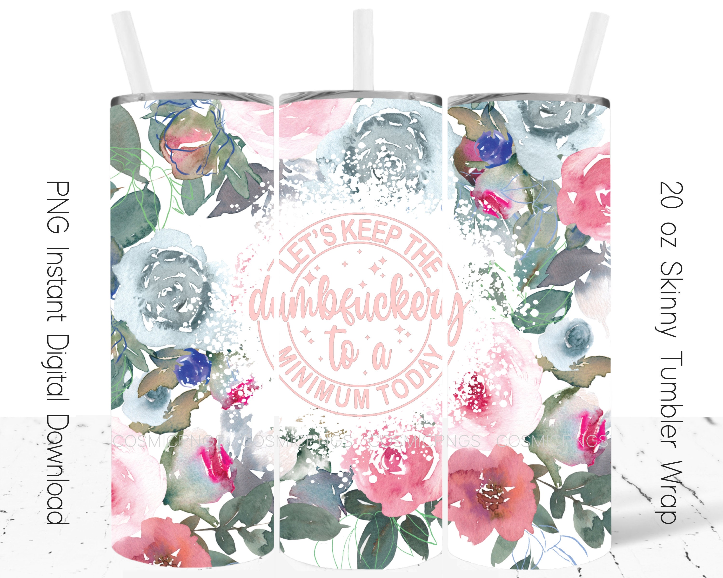 Sassy Floral Cuss Words Tumbler Wrap 20oz Skinny Sublimation Etsy