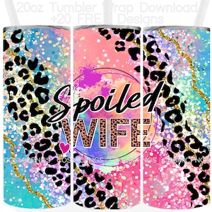 Copo de esposa mimada Wrap 20oz skinny sublimação design png copo de esposa mimada download digital design de modelo de copo de vida de esposa