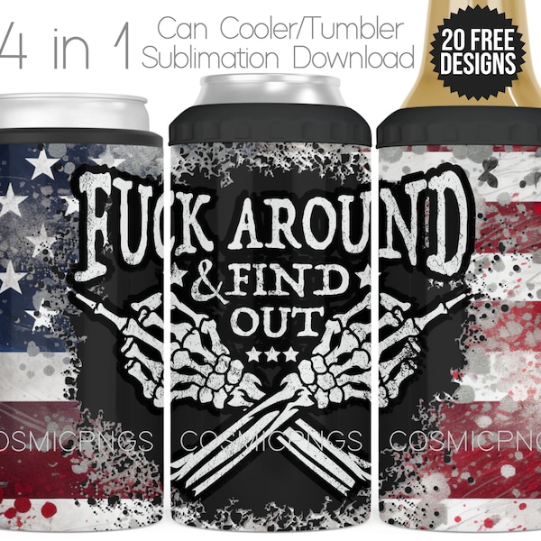 Patriotic 4in1 Can Cooler Sublimation Wrap PNG Fuck Around Find Out Cooler Tumbler Cup Wrap Sublimation Design Bear Arms Digital Download