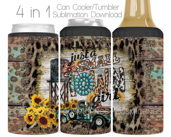 Western 4 in 1 Can Cooler Sublimation Wrap Design PNG Just a Small Town  Girl Country 4 in 1 Cooler Tumbler Cup Digital Download 4in1 Wrap 