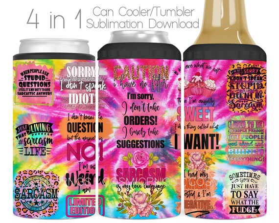 Funny Drinking 4 in 1 Can Cooler Sublimation Wrap Sassy Drinking 4in1  Cooler Tumbler Cup Wrap Sublimation Design Digital Download Sarcastic 