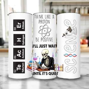 Vaso de profesor de ciencias para hombre, envoltura PNG, vaso de 20 oz, sublimación, diseño de tabla periódica para profesores, citas, descarga digital, sé positivo