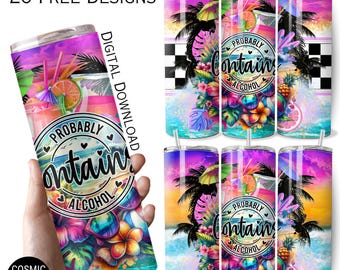 Funny Drinking Quotes Tumbler Wrap PNG: Summer Cocktail Design (Digital Download)