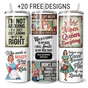 Sarcastic Mom Tumbler Wrap PNG 20oz Skinny Sublimation Design Digital Download With Funny Retro Housewife Quotes