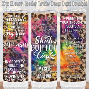 Funny Sarcastic Quotes 20oz Speaker Tumbler Wrap Sublimation Design PNG