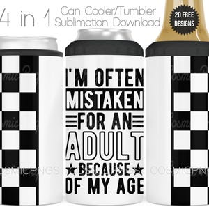Funny Adulting 4 in 1 blikje koeler sublimatie wrap PNG I'm Not Old Tumbler Cup wrap ontwerp digitale download verkeerde volwassene vanwege mijn leeftijd