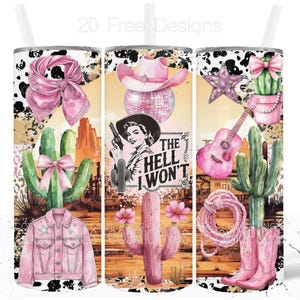 Western cowgirl tumbler wrap sublimation png 20oz skinny design pink cowgirl sassy quote tumbler template digital download the hell I won't