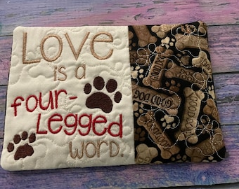 Love is a Four-Legged Word Dog Mug Rug, Snack Mat, Coaster,