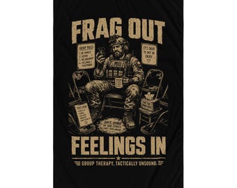 Frag Out Feelings In Design | Tactical Group Therapy Humor | Veteran Mental Health Satire Artwork Flag