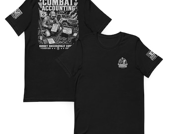 Combat Accounting Design | Budget Successfully Expended | Military Operator Ammo Audit Satire Unisex t-shirt