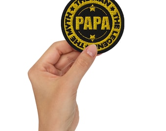 PAPA The man, the legend, the myth Embroidered patches