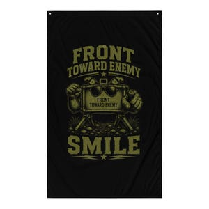 Front Toward Enemy | Military Humor Claymore Mine | Veteran Joke | Infantry Humor | Combat Engineer Flag