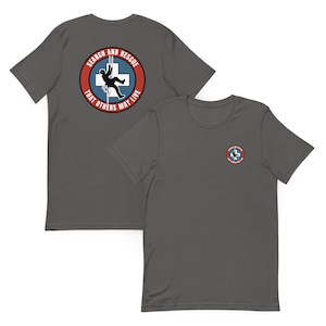 Such- und Rettungsaufnäher - dass andere möglicherweise leben Emblem - SAR Team Abzeichen Unisex T-Shirt