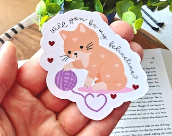 Be My Felinetine Cat Vinyl Sticker | Valentines Day Sticker | Galentines Gift