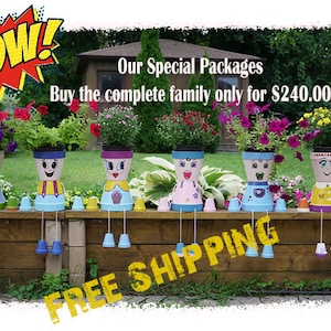 Op de afbeelding: Een set van zes kleurrijke bloempotten met geschilderde gezichten en benen. De potten zijn in een rij op een houten oppervlak gerangschikt. De tekst "Our Special Packages Buy the complete family only for $240.00 FREE SHIPPING" is zichtbaar in de afbeelding.