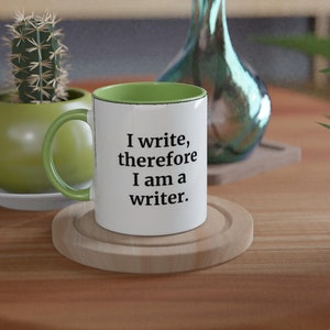 Motivational mug for writers. White ceramic 11oz mug with green colour inside. The perfect birthday gift for writers!