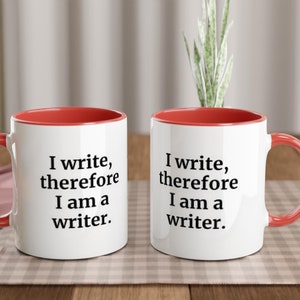 Motivational mugs for writers. White ceramic 11oz mugs with red colour inside. The perfect birthday gifts for writers!