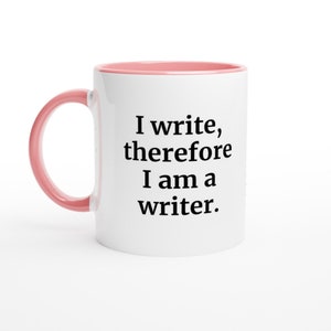 Motivational mug for writers.  White ceramic 11oz mug with pink colour inside. The perfect birthday gift for writers!