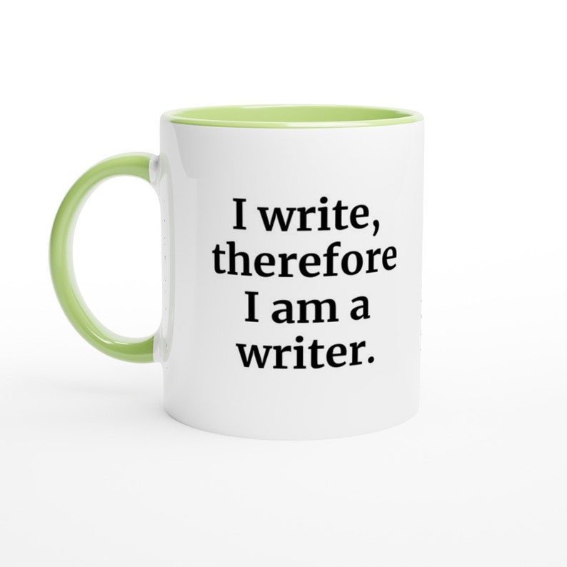 Motivational mug for writers. White ceramic 11oz mug with green colour inside. The perfect birthday gift for writers!