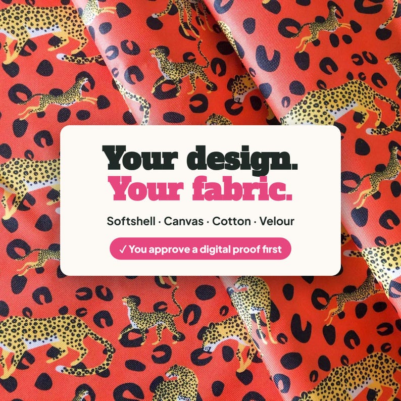 May include: A fabric featuring a repeating pattern of yellow and black leopards on a bright red background with black spots. A white rectangular overlay displays the text: Your design. Your fabric. Softshell, Canvas, Cotton, Velour. You approve a digital proof first.