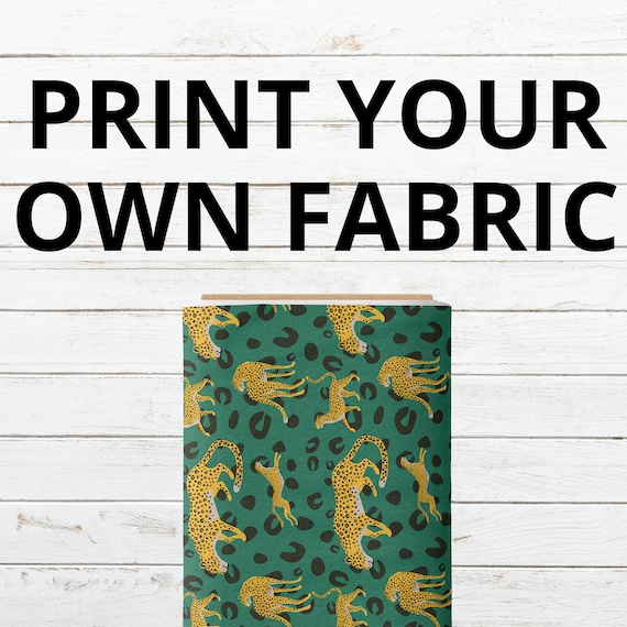 Custom Print Fabric Print Your Own Fabric Printed Fabric Your Fabric Custom  Design custom Fabric Custom Printed Fabric 