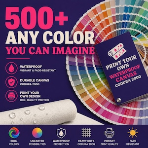 May include: A color swatch fan deck with over 500 colors and a dark blue cover labeled Print Your Own Waterproof Canvas Codura 200G. The image features text stating 500+ Any Color You Can Imagine, Waterproof, Durable Canvas, and Print Your Own Design.