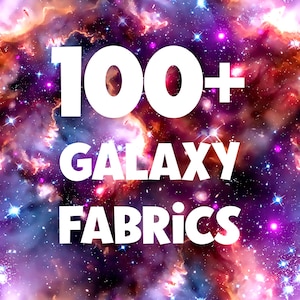以下が含まれることがあります： 「100+ Galaxy Fabrics」という白いテキストが重ねられた、カラフルな銀河をテーマにした生地です。
