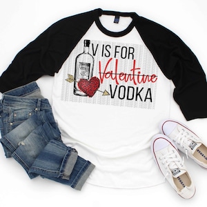 V è per Vodka Valentine Digital PNG Design Download, Funny Valentine Designs, Valentine Sublimation Downloads, Popular PNG Designs