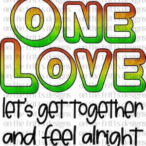 One Love Digital Design | Sublimationsdesign | Digitaler Download | PNG Datei | One Love | Ombre | Sofort Download | Boho