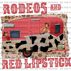 Rodeos and Red Lipstick | Digital Design | Sublimation Design | Digital Download | PNG File | Pinup Clipart | Rodeo PNG | PNG File