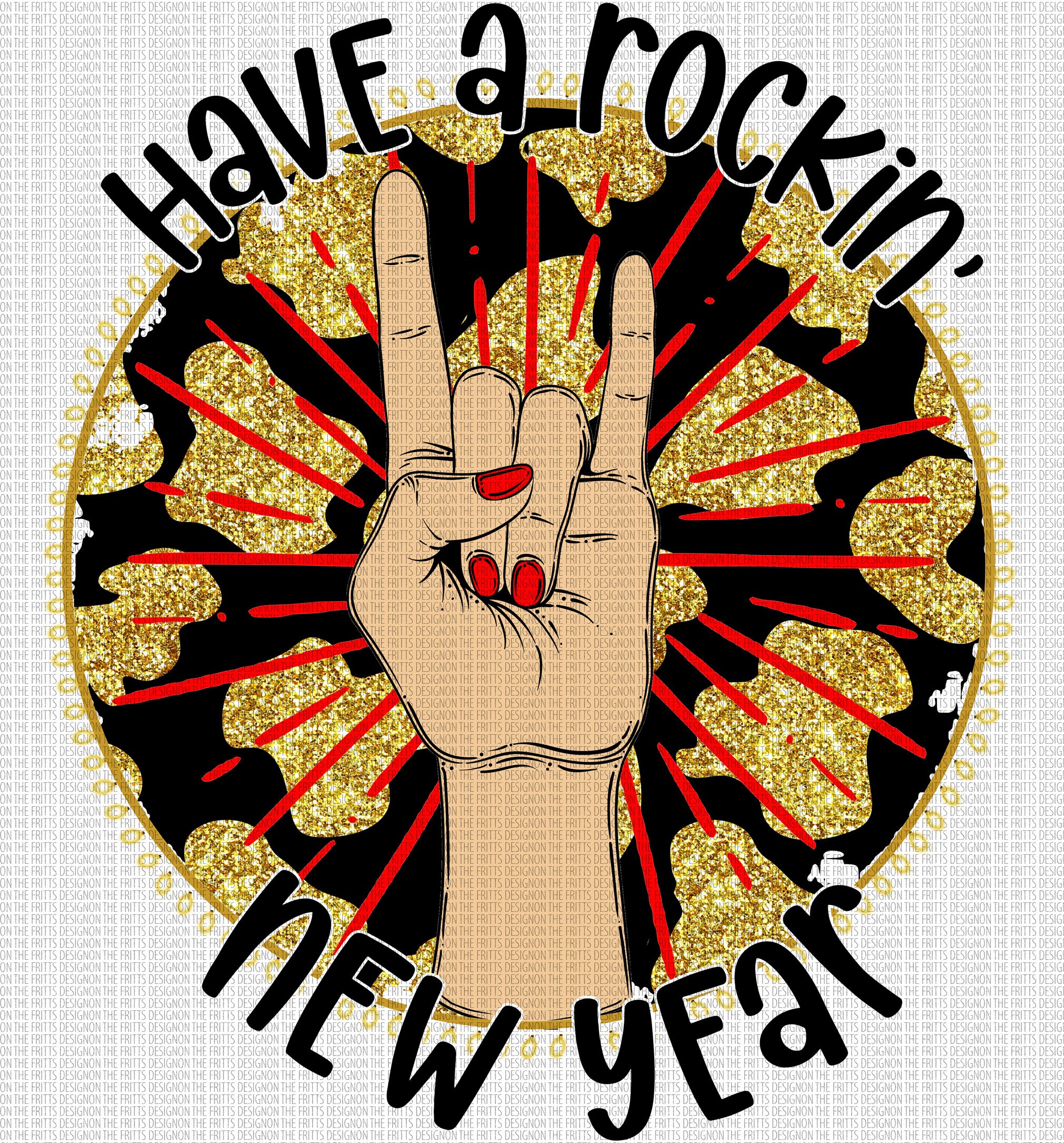 Have a Rockin New Year Digital Design Sublimation Design Etsy