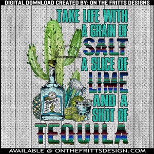 Toma vida con un grano de sal una rodaja de lima y un chupito de tequila Diseño Digital / Diseño de Sublimación / Descarga Digital / Archivo PNG