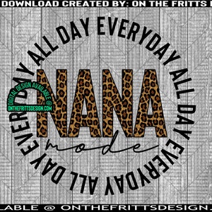 Nana mode all day everday Digital Design | Sublimation Design | Digital Download | PNG File | Leopard Print | Sublimation Design