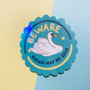 Beware Zeus Holographic Sticker Swan Greek Mythology Gods