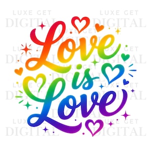 Peut inclure: Graphique coloré avec l'inscription "Love is Love" en dégradé arc-en-ciel. Le design comprend des cœurs et des éclats d'étoiles de différentes couleurs, sur fond blanc. Le texte est écrit en cursive.
