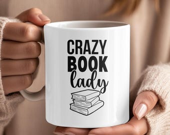 Crazy Book Lady Mug Book Lover Gift Bookworm Gifts Bookish Gift Reader Gift Book Club Gifts Funny Reading Mug Gift For Reader Funny Mug