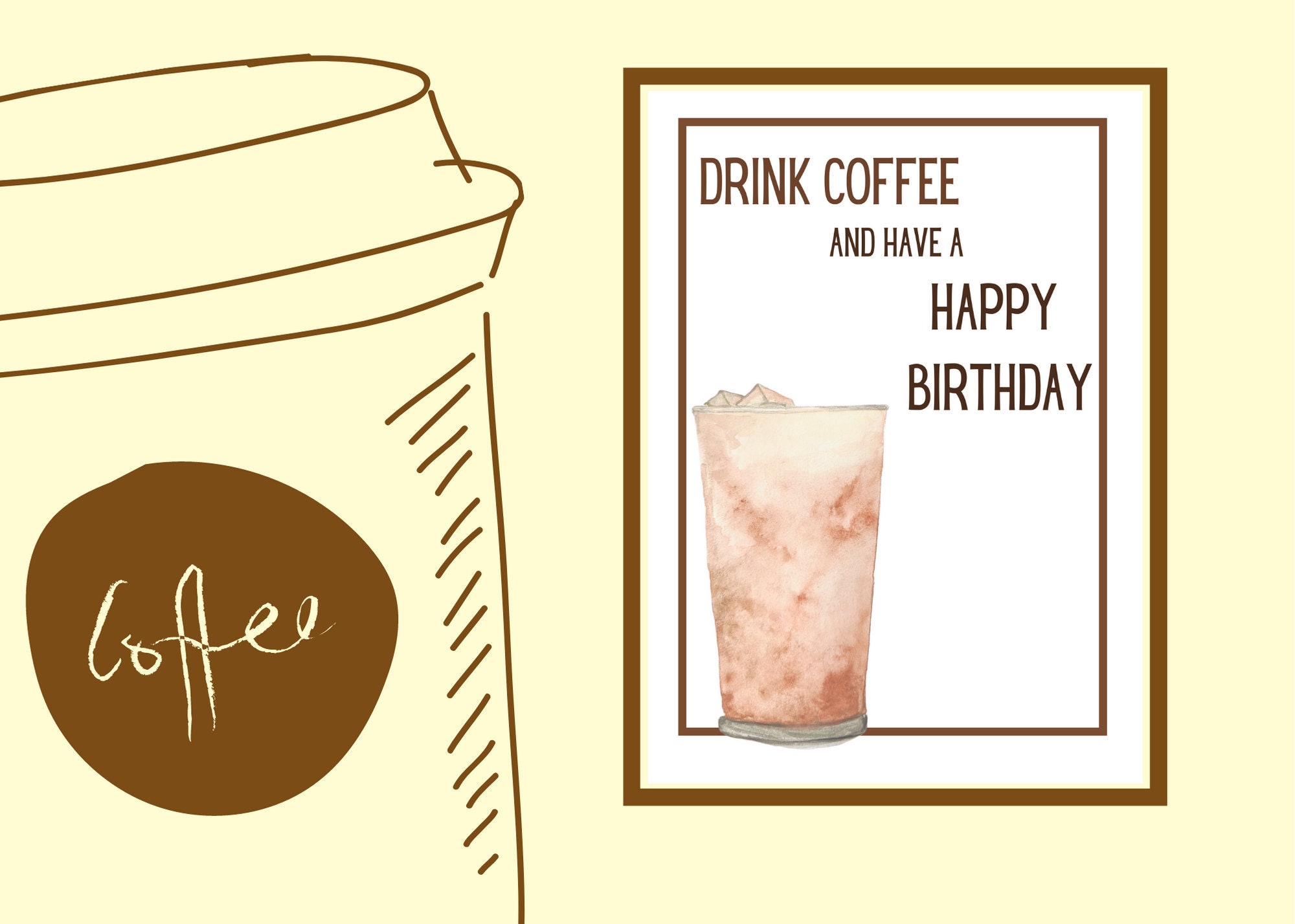 PRINTABLE Coffee Birthday Card Drink Coffee and Have a | Etsy