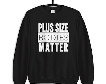 Plus Size Bodies Sweatshirt