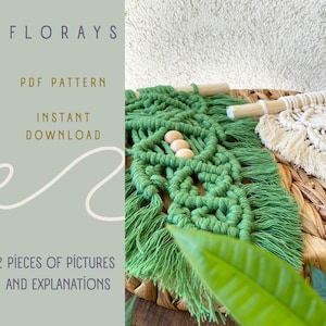 May include: A close-up of two macrame wall hangings, one green and one cream, with wooden dowels and beads. The green macrame has a textured pattern and fringe. The image includes text that reads "FLORAYS PDF PATTERN INSTANT DOWNLOAD 122 PIECES OF PICTURES AND EXPLANATIONS."