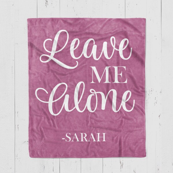 Leave Me Alone Blanket Etsy