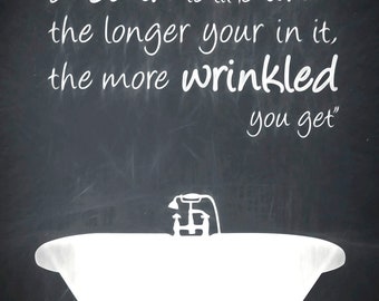 A bath is like life. Digital Download