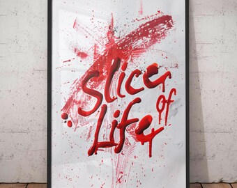 Framed poster Slice of Life Boat Name written in Blood