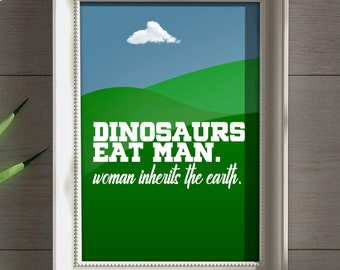 Dinosaurs Eat Man...