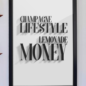 Champagne Lifestyle, Lemonade Money Digital Download