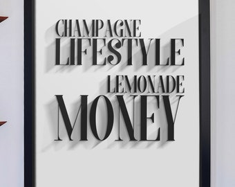 Champagne Lifestyle, Lemonade Money Digital Download