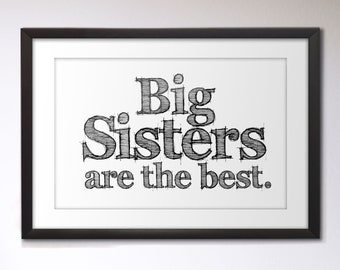 Big Sisters are the best Quote digital download