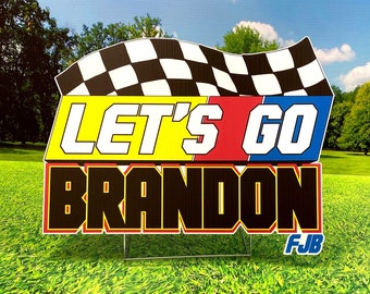 Lawn Sign - Let's Go BRANDON